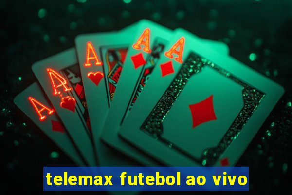 telemax futebol ao vivo